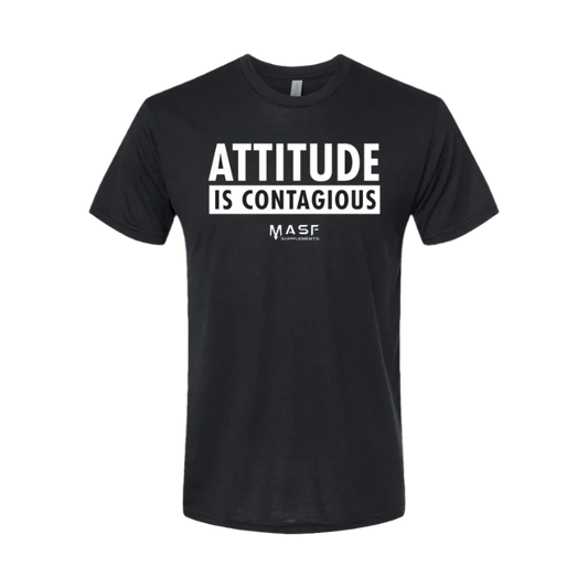 Attitude Is Contagious T-Shirt